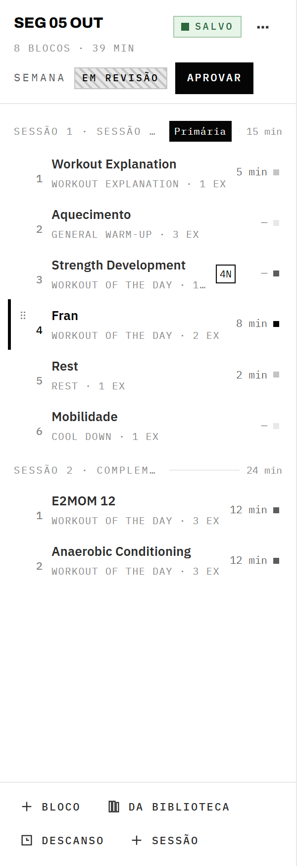 A trilha do dia com duas sessões e oito blocos, o Fran selecionado